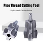 🔥2025 Hot Sale 50% OFF🔥Pipe Thread Cutting Tool