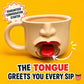 📢📢50% OFF !! ⏰Funny Tongue Out Ceramic Mug