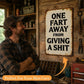❄️Summerfresh 50% OFF!🤣“One Fart Away From Giving a Shit” Vintage Metal Sign – Funny Retro Wall Plaque for Shed, Garage & Man Cave